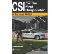 Csi For The First Responder