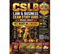 CSLB Law and Business Exam Study Guide 2026-2027: Get Ready in 2 Weeks: 5-in-1 Prep with 20 Video Tutorials, 2,000 Practice Items, 16 Timed Mocks & 500 Flashcards for California Contractor Licensing