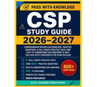 CSP STUDY GUIDE 2026-2027: COMPREHENSIVE REVIEW FEATURING 800+ PRACTICE QUESTIONS, 4 FULL-LENGTH PRACTICE TESTS, AND EASY-TO-UNDERSTAND ... YOU PASS WITH CONFIDENCE FOR EXAM SUCCESS