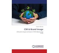 CSR & Brand Image: CSR and Its Impact on Brand: A TATA Motors Case Study
