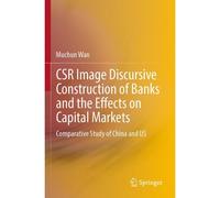 Csr Image Discursive Construction Of Banks And The Effects On Capital Markets