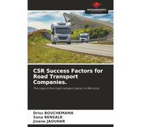 CSR Success Factors for Road Transport Companies.: The case of the road transport sector in Morocco
