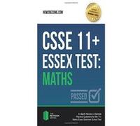 Csse 11+ Essex Test: Maths: In-depth Revision &amp: Sample Practice Questions for the 11+ Maths Essex Grammar School Test. (Revision Series) - [Version Originale] Inconnu (Auteur)