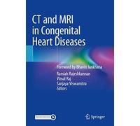 Ct And Mri In Congenital Heart Diseases