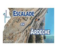 CT FFME 07 - Topo escalade - Escalade En Ardeche 2024 - Equipement Outdoor | Ct Ffme 07