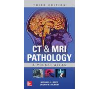 CT & MRI Pathology: A Pocket Atlas, Third Edition
