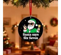 CTDWNT Décoration de Noël amusante 67 Meme Says Six Seven 2025, Père Noël dit six sept Meme 67, cadeaux pour adolescents, enfants, amis, collègues de travail