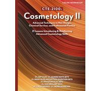 CTE-2100: Cosmetology II - Advanced Techniques in Hair Design, Chemical Services, and Professional Practice: Color Workbook (no answer keys, no lecture notes)