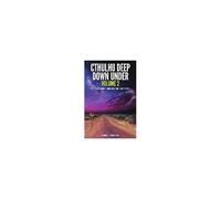 Cthulhu Deep Down Under Volume 2