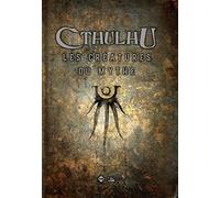 Cthulhu : Les Créatures du Mythe