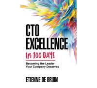 Cto Excellence In 100 Days