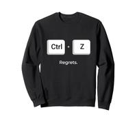 Ctrl Z Undo Raccourci Clavier Regrets drôle Sweatshirt