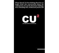 CU2: Combinatory Urbanism 2: The Complex Behavior of Collective Form