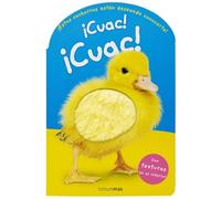 ¡Cuac! ¡Cuac!: Con texturas en el interior