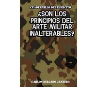 Cuadernillo del Ejército: ¿Son los Principios del Arte Militar Inalterables?