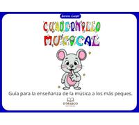 Cuadernillo Musical: Guía para la enseñanza de la música a los más peques.