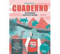 Cuaderno de actividades para mentes viajeras vol.6: El cuaderno Lonely Planet para adultos, con laberintos, cruzadas, juegos de lógica, agudeza visual, sudokus y mucho más