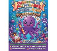 Cuaderno de Actividades para Niños de 4 Años: ¡Aprende con Drazy! 80 Actividades de Sumas, Números hasta el 30, Letras Lamela, Laberintos y Atención ... | Cuaderno Preescolar Infantil 4 Años