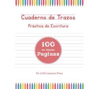 Cuaderno de Caligrafía para Niños en Español: Práctica de Escritura con Líneas Grandes y Estándar + Actividades de Trazado de Palabras | 100 Páginas