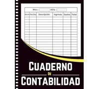 Cuaderno de Contabilidad: Libro de registro y el cuaderno para la gestión de tus finanzas, Un Simple Libro De Contabilidad Para La Teneduría De Libros, 120 paginas.