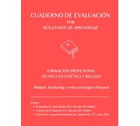 Cuaderno de Evaluación por RA y CE oficiales para 30 alumnos: Módulo: Marketing y venta en Imagen Personal