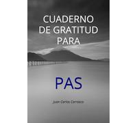 Cuaderno de gratitud para personas altamente sensibles: Para que también seas consciente de las cosas buenas que te pasan, sin sentir que fuerzas nada.