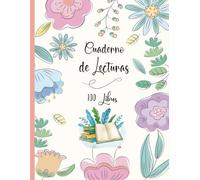 Cuaderno de lecturas: Diario de registro de lecturas perfecto para los amantes de los libros.Anota los 100 libros que has leído para no olvidarlos.A4.(64)