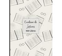 Cuaderno de lecturas: Diario de registro de lecturas perfecto para los amantes de los libros.Anota los 100 libros que has leído para no olvidarlos.A4.(57)