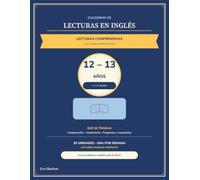 Cuaderno de lecturas en inglés: 30 lecturas graduadas y los ejercicios de cada lectura | Inglés para 1.º y 2.º de ESO, 12-13 años | Soluciones explicadas y una página en español para el adulto