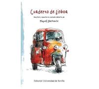 Cuaderno de Lisboa: Bocetos y apuntes a corazón abierto