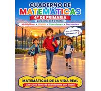 Cuaderno de Matemáticas 4º de Primaria: Multiplicar, dividir, fracciones y decimales. Actividades y problemas de la vida real para niños de 9 a 10 años , con un misterio por resolver