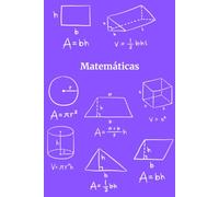 Cuaderno de Matemáticas para Estudiantes - Un Cuaderno Simple y Organizado para la Práctica Diaria de Matemáticas: El regalo perfecto para estudiantes, profesores y amantes de las matemáticas