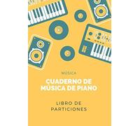 Cuaderno De Música De Piano: Libro De Partituras Papel Escrito A Mano Ahorrar Tiempo 7 Tablaturas Y 6 Diagramas De Acordes Por Página Para Apasionados Piano