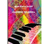 Cuaderno De Musica , Larga Vida A La Musica: Disfruta Tu Estudio De Musica Co Nuestro Cuaderno De Musica Con Pentagrama Pautado, A4 8.5 X 11 In, Ideal Para Piano, Violin, Flauta Y Otros Instrumentos.