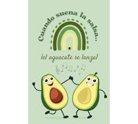 cuaderno de notas aguacate -cuando suena la salsa..¡ el aguacate se lanza!: 100 hojas a Rayas,20x13cm