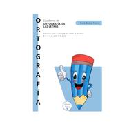 Cuaderno de ortografía de las letras en español: Cuaderno de ortografía para niños o jóvenes en edad escolar