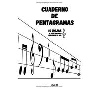 Cuaderno De Pentagramas - 50 Hojas De Pentagramas Con Clave De Sol: Bloc Grande