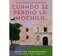 Cuaderno de práctica: Cuando se perdió la mochila