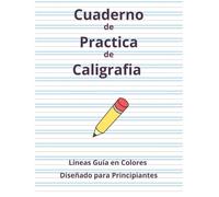Cuaderno de Practica de Caligrafia: Páginas con Líneas Rojas y Azules para una Escritura Ordenada y Legible