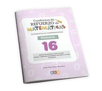 Cuaderno de refuerzo de matemáticas. Matemáticas comprensivas 16
