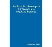 Cuaderno De Refuerzo Para Introducción A La Lingüística Hispánica