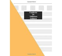 Cuaderno De Tablatura Guitarra: Guitarra Seis Cuerdas: (Spanish Edition) 200 Paginas Con Ancho De 8.5 X 11