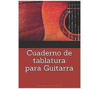 Cuaderno De Tablatura Para Guitarra: A4 - 100 Páginas - 10 Tabs Por Página