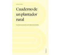 Cuaderno de un plantador rural: Plantar iglesias en los pueblos de España