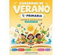 Cuaderno de Verano 1º de Primaria: Actividades de repaso de vacaciones de Lengua, Matemáticas, Ciencias, Inglés y Emociones para niños de 6-7 años