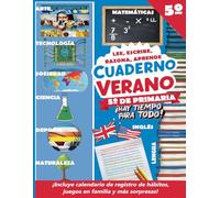 Cuaderno de verano 5º primaria: ¡Hay tiempo para todo! (lectura, escritura, cálculo, razonamiento, inglés, juego y mucho más)