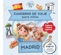 Cuaderno de Viaje de Madrid para Niños: Guía infantil con juegos divertidos