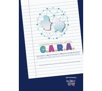 Cuaderno de Viaje del Método C.A.R.A.: Tu Plan de Acción Paso a Paso para Aplicar el Método, Transformar tu Familia y Construir una Conexión Inquebrantable.