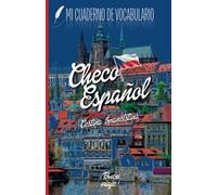 Cuaderno de vocabulario checo español | para rellenar tu mismo | 104 páginas rayadas | 2 columnas | orden alfabetico | más de 2600 líneas | formato 13,97x21,59 cm