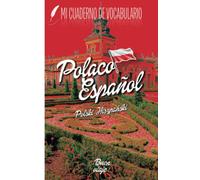 Cuaderno de vocabulario polaco español | para rellenar tu mismo | 104 páginas rayadas | 2 columnas | orden alfabetico | más de 2600 líneas | formato 13,97x21,59 cm